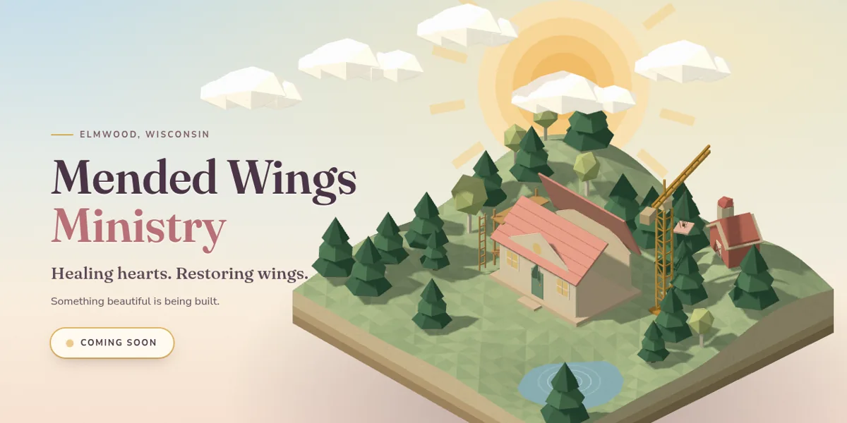 The coming soon page for Mended Wings Ministry in Elmwood, Wisconsin
